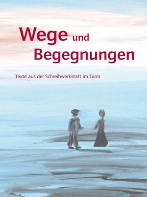 cover image of Wege und Begegnungen